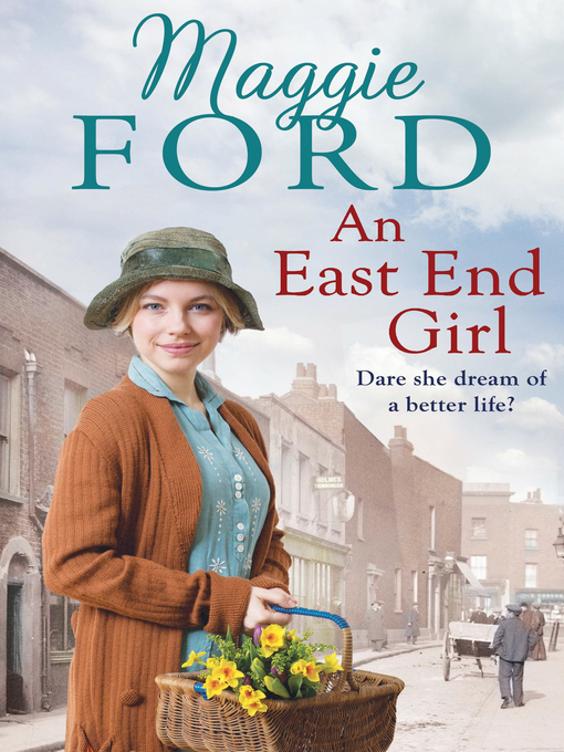 Title details for An East End Girl by Maggie Ford - Available